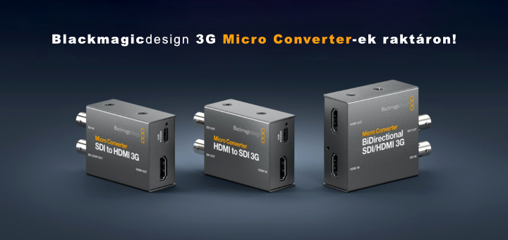 Blackmagic Design 3G Micro Converterek rendelhetők!
